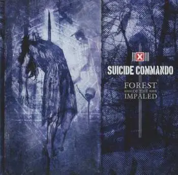 CD Suicide Commando: Forest Of The Impaled