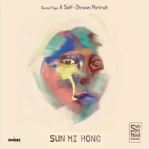 CD SunMi Hong: Second Page: A Self-Strewn Portrait
