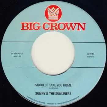 SP Sunny & The Sunliners: Should I Take You Home