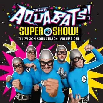 CD The Aquabats!: Super Show! Television Soundtrack: Volume One
