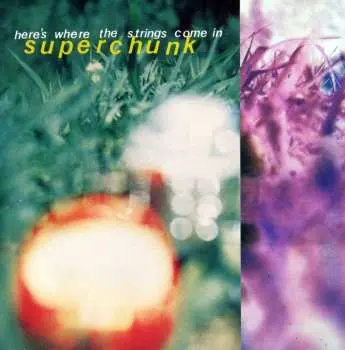 CD Superchunk: Here's Where The Strings Come In