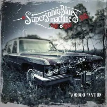 CD Supersonic Blues Machine: Voodoo Nation