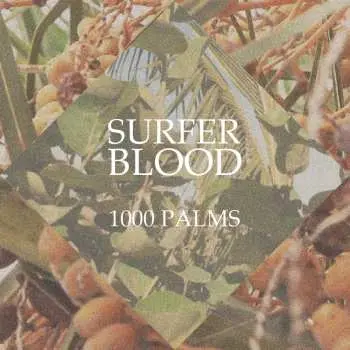LP Surfer Blood: 1000 Palms CLR