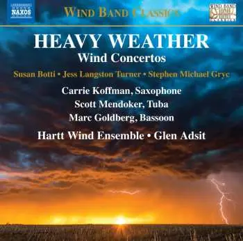 CD Susan Botti: Heavy Weather: Wind Concertos
