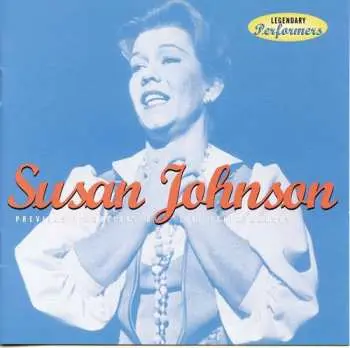 CD Susan Johnson: Susan Johnson: Previously Unreleased Live Performances