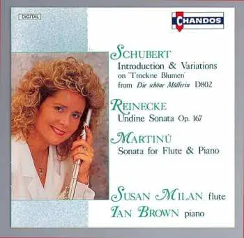 CD Susan Milan: Schubert.Reinecke.Martinu