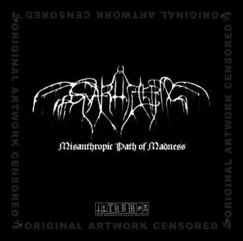 CD Svarttjern: Misanthropic Path Of Madness