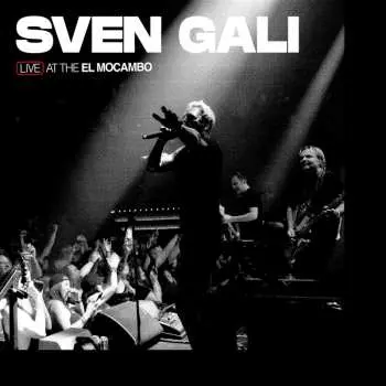 CD Sven Gali: Live At The El Mocambo
