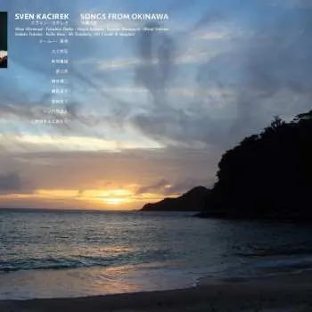 LP Sven Kacirek: Songs From Okinawa