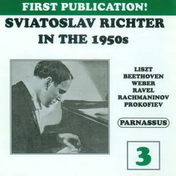 2CD Sviatoslav Richter: Sviatoslav Richter In The 1950s