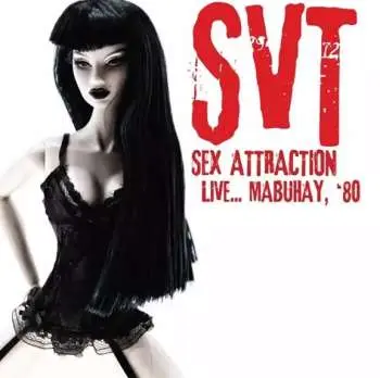 CD Svt: Sex Attraction Live... Mabuhay, '80