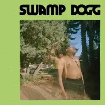 CD Swamp Dogg: I Need A Job... So I Can Buy More Auto-Tune