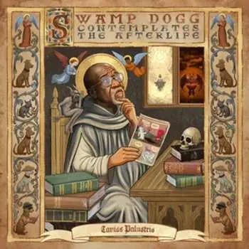 LP Swamp Dogg: Swamp Dogg Contemplates The Afterlife