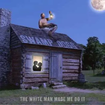 LP Swamp Dogg: The White Man Made Me Do It