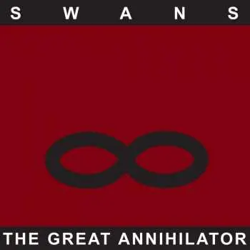 2CD Swans: The Great Annihilator / Drainland