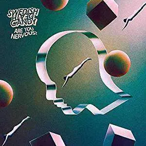 LP Swedish Death Candy: Are You Nervous?