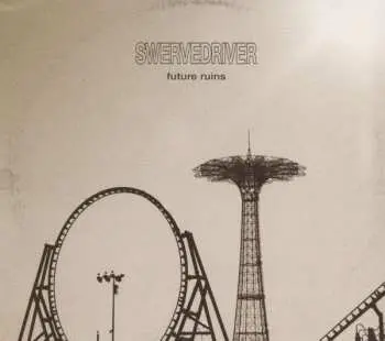 CD Swervedriver: Future Ruins