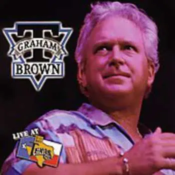 CD T. Graham Brown: Live At Billy Bob's Texas