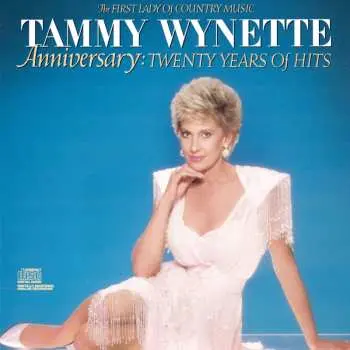 CD Tammy Wynette: Anniversary: Twenty Years Of Hits