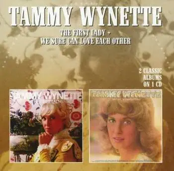 CD Tammy Wynette: The First lady + We Sure Can Love Each Other
