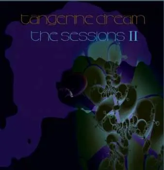 2CD Tangerine Dream: The Sessions II