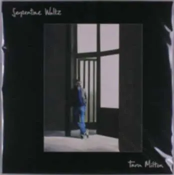LP Tara Milton: Serpentine Waltz