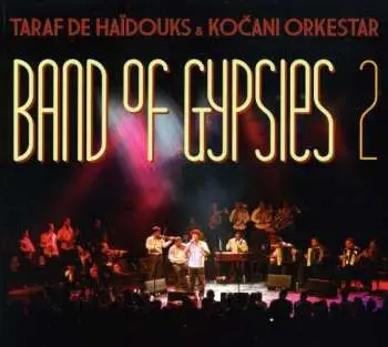 CD Taraf de Haïdouks: Band Of Gypsies 2