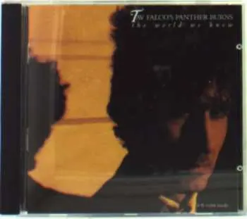 CD Tav Falco's Panther Burns: The World We Knew