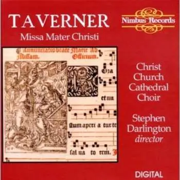 CD John Taverner: Missa Mater Christi