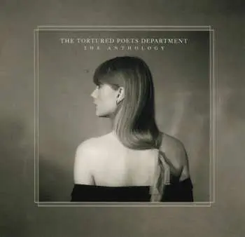 Taylor Swift: The Tortured Poets Department The Anthology