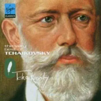 2CD Pyotr Ilyich Tchaikovsky: The Very Best Of Tchaïkovsky