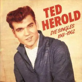 CD Ted Herold: Die Singles 1961-1962
