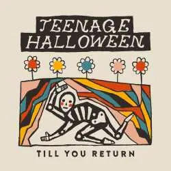 CD Teenage Halloween: Till You Return DIGI