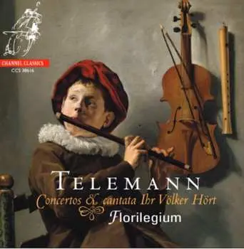 CD Georg Philipp Telemann: Concertos & Cantata Ihr Völker Hört