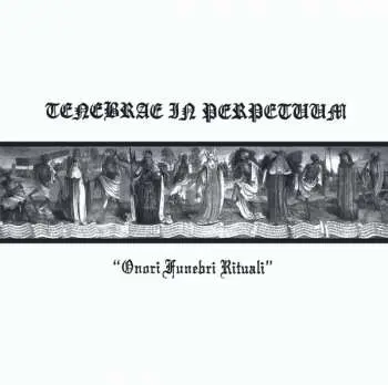 LP Tenebrae In Perpetuum: Onori Funebri Rituali LTD