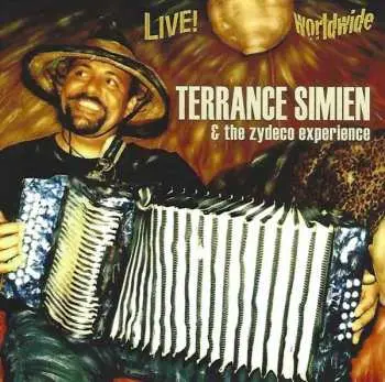 CD Terrance Simien And The Zydeco Experience: Live! Worldwide