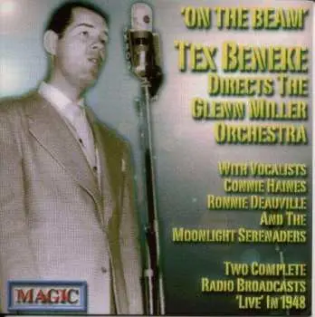 CD Tex Beneke / Glenn Miller Orchestra: On The Beam