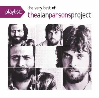 CD The Alan Parsons Project: Playlist: The Very Best Of The Alan Parsons Project