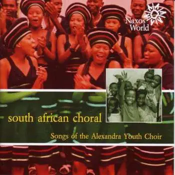 CD The Alexandra Youth Choir: South African Choral
