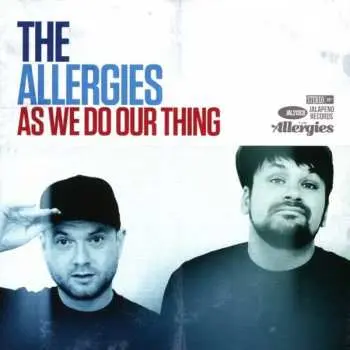 CD The Allergies: As We Do Our Thing