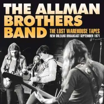 CD The Allman Brothers Band: The Lost Warehouse Tapes
