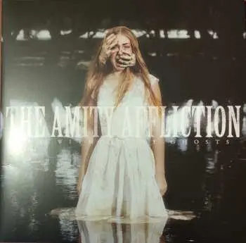 LP The Amity Affliction: Not Without My Ghosts