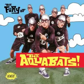 CD The Aquabats!: The Fury Of The Aquabats!