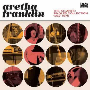 The Atlantic Singles Collection 1967-1970 - 2 CD - Aretha Franklin
