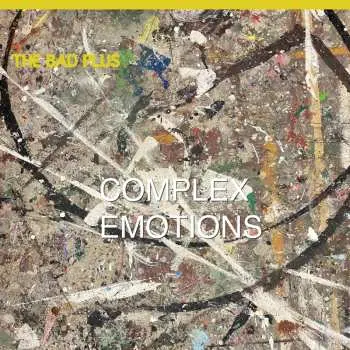 LP The Bad Plus: Complex Emotions LTD | CLR