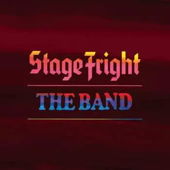 2CD The Band: Stage Fright