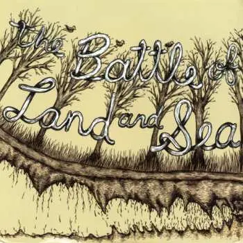 CD The Battle Of Land And Sea: The Battle Of Land And Sea