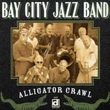 CD The Bay City Jazz Band: Alligator Crawl