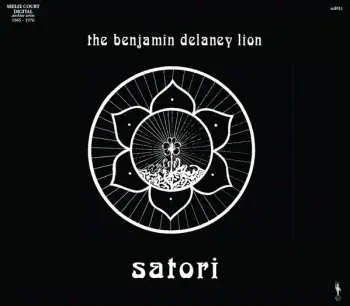 CD The Benjamin Delaney Lion: Satori LTD