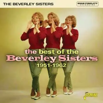 CD The Beverley Sisters: The Best Of The Beverley Sisters 1951-1962